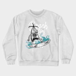 Surfing Skeleton Beach Surf  | California Hawaii Hip Crewneck Sweatshirt